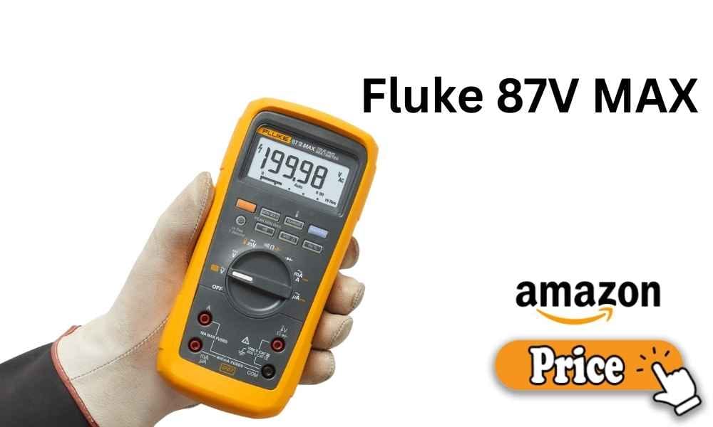 Fluke 87V MAX Price