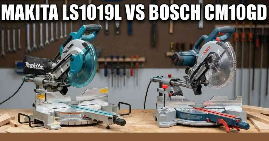 Makita LS1019L vs Bosch CM10GD