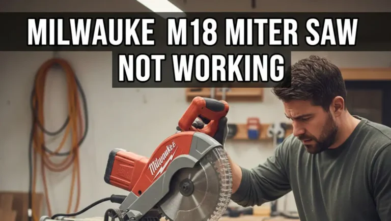 Milwaukee M18 Miter Saw Stopped Working