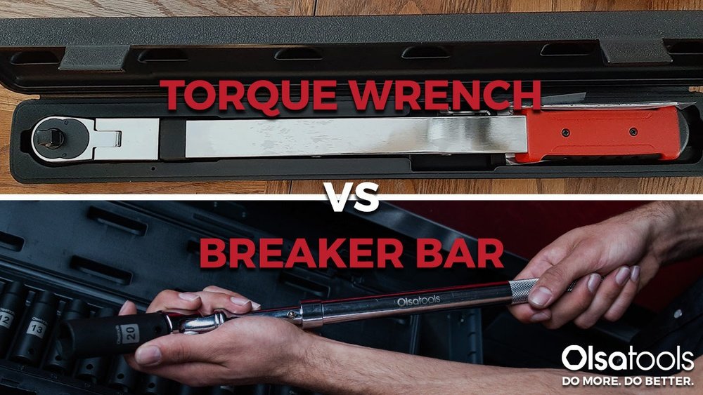 Breaker Bar Vs Torque Wrench