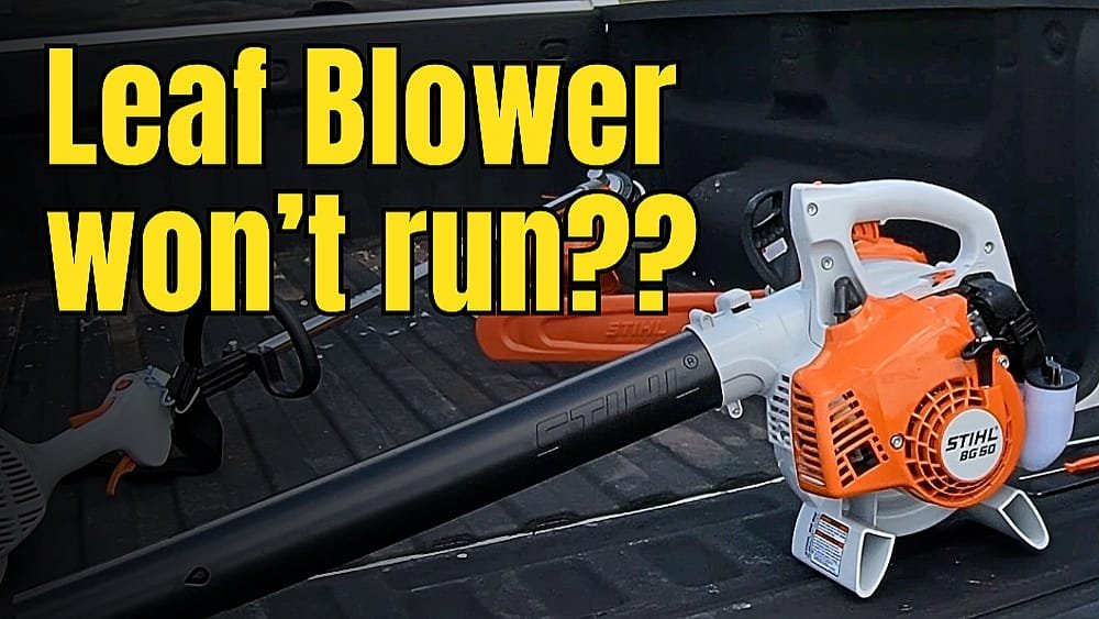 Leaf Blower Not Starting