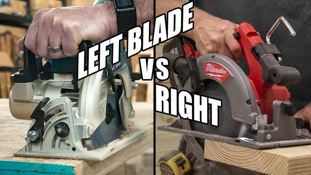 Left Handed Vs Right Handed Circular Saw