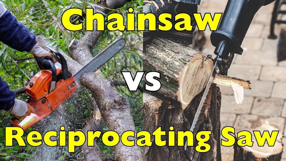 Reciprocating Saw Vs Chainsaw